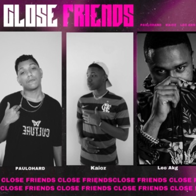 Close Friends - Single