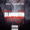 Slaughter (feat. Roadrunner Zeek) - Single