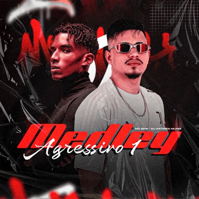 Medley Agressivo 1 - Single