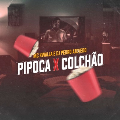 Pipoca X Colchão - Single