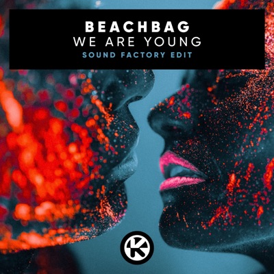 We Are Young (Sound Factory Extended Edit) - Single
