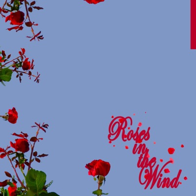 Roses In the Wind - EP