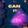 Can I - Single