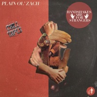 Handshakes Are For Strangers - Plain Ol Zach