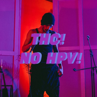 THC! NO HPV! - Single