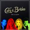 The 1st Album - Cars & Brides