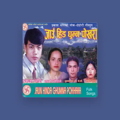 Listen to Prakash Thapa, watch music videos, read bio, see tour dates & more!