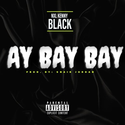 Ay Bay Bay - Single