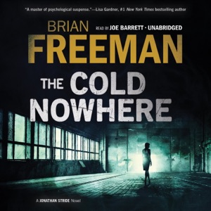 The Cold Nowhere: A Jonathan Stride Novel (The Jonathan Stride Series)