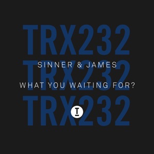 What You Waiting For? - Single