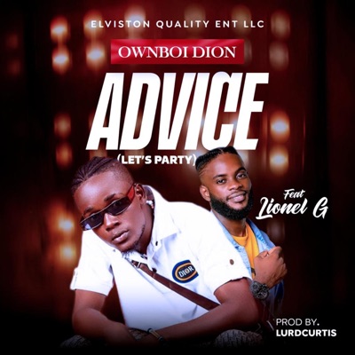 Advice (Let's Party) (feat. Lionel G) - Single