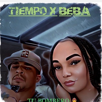 TU BOMBERO (feat. Beba) - Single
