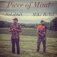 Piece of Mind - Single - Mike Royal & Solidus
