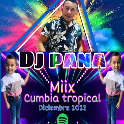 Dj pana tonala chiapas - Miix cumbia tropical Diciembre 2022