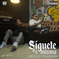 Síguete a ti mismo - Single - Delta H