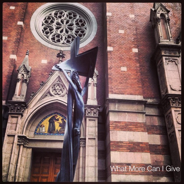 What More Can I Give (feat. Christine Miller)