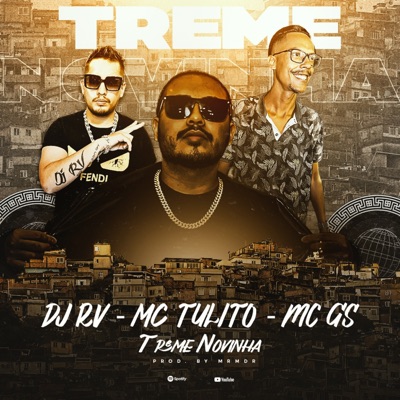 Treme Novinha (feat. DJ RV, MC GS & MRMDR) - Single