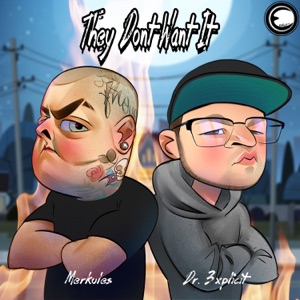 They Don't Want It (feat. Merkules)