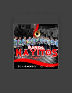 Poslechněte si interpreta Banda Nayitos, sledujte hudební videa, přečtěte si životopis, podívejte se na data turné a další informace.