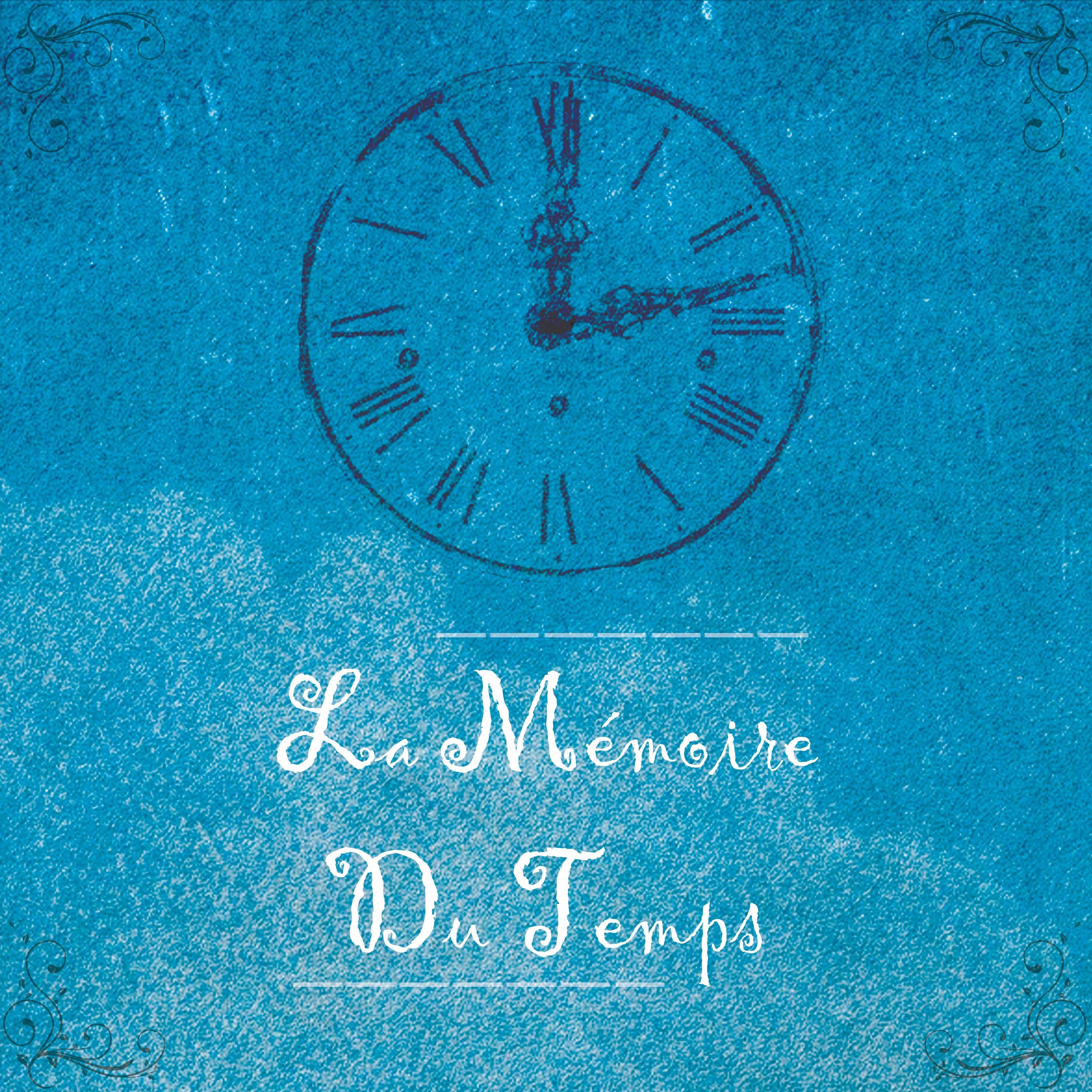 La Mémoire du Temps - EP