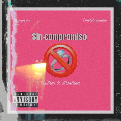 Sin compromiso (feat. Montaña Music) - Single