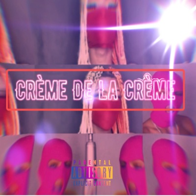 Crème De La KQueen (feat. Nehemiiaahh) - Single
