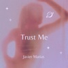 Trust Me - Single