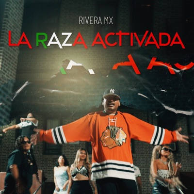 La Raza Activada - Single