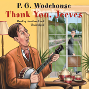 audiobook Thank You, Jeeves (The Jeeves and Wooster Series)