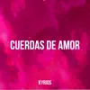 Tus Cuerdas De Amor