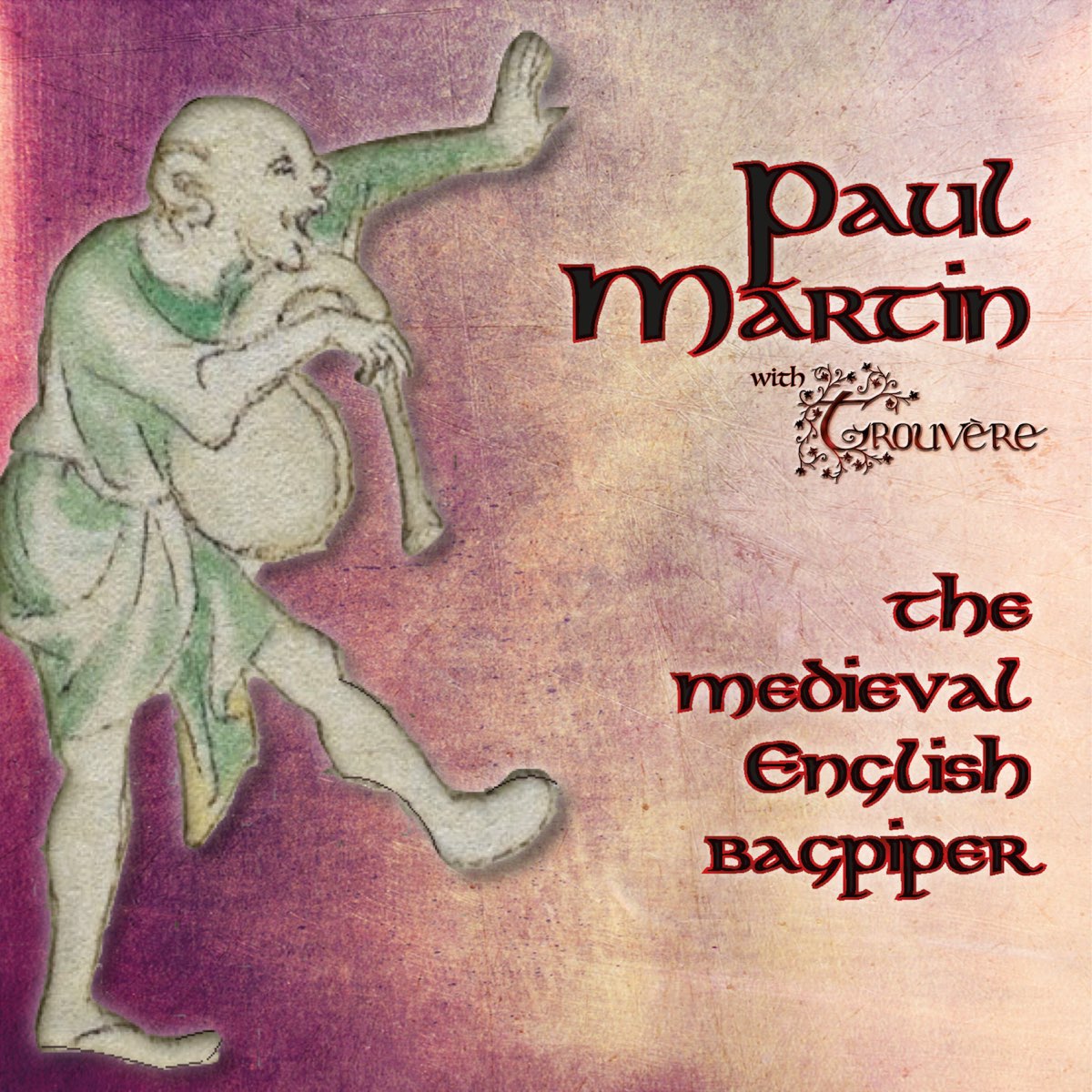 The Medieval English Bagpiper Album By Trouvere Medieval Minstrels the-medieval-english-bagpiper-album-by-trouvere-medieval-minstrels