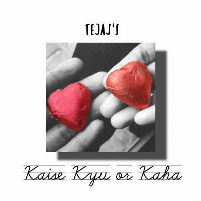 kaise kyu or kaha - Single