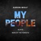 My People - Aaron Wolf, Alific & Man of the Forests lyrics