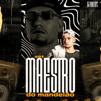 Set Maestro do Mandelão (feat. MC GW & Mc Topre) - Single