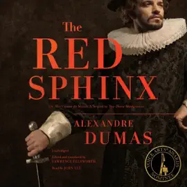 The Red Sphinx: Or, The Comte de Moret; A Sequel to The Three Musketeers (The Musketeers Cycle)