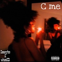 C Me (feat. whoskB) - Single - seanybo