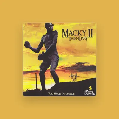 Listen to Macky 2, watch music videos, read bio, see tour dates & more!