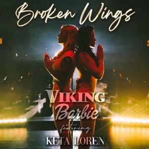 Broken Wings (feat. Keta Loren) - Single