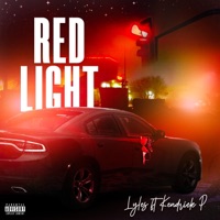 Red Light (feat. Kendrick P) - Single - Lyles