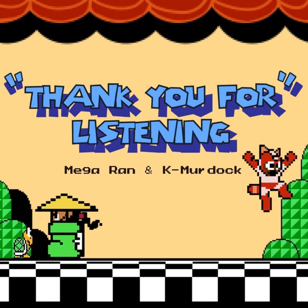 ミュージック THANK YOU Thank You For Listening - Mega Ran & K-Murdockの曲 - Apple Music
