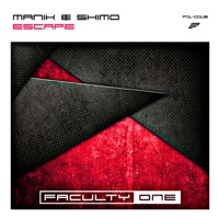 Escape - Single - Manik & SHIMOxxNZ