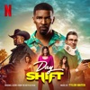 Day Shift (Original Score from the Netflix Film) artwork