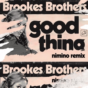 Good Thing (Nimino Remix)