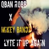 Lyte it up again (Radio Edit) [feat. Mikey Bandz] - Single