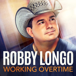 Robby Longo - Working Overtime - Line Dance Musique