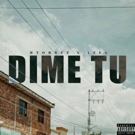 Dime Tu (feat. Yzek) Htorrez