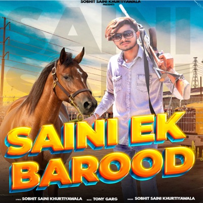 Saini Ek Barood - Single