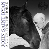 A Voice for the Horse (Unabridged) - John Saint Ryan Cover Art