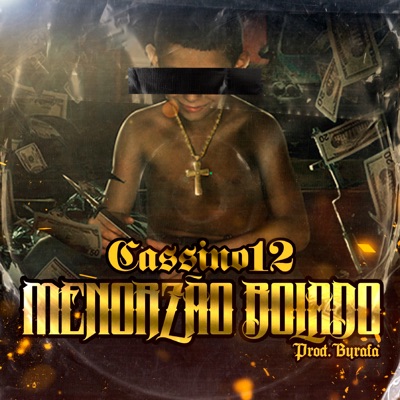 Menorzão Bolado - Single
