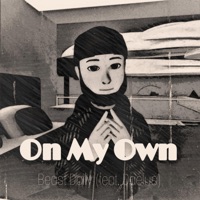 On My Own (feat. Daelus) - Single - Beast Daily